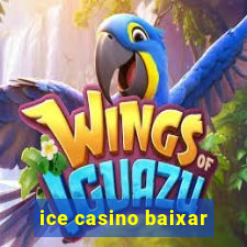 ice casino baixar